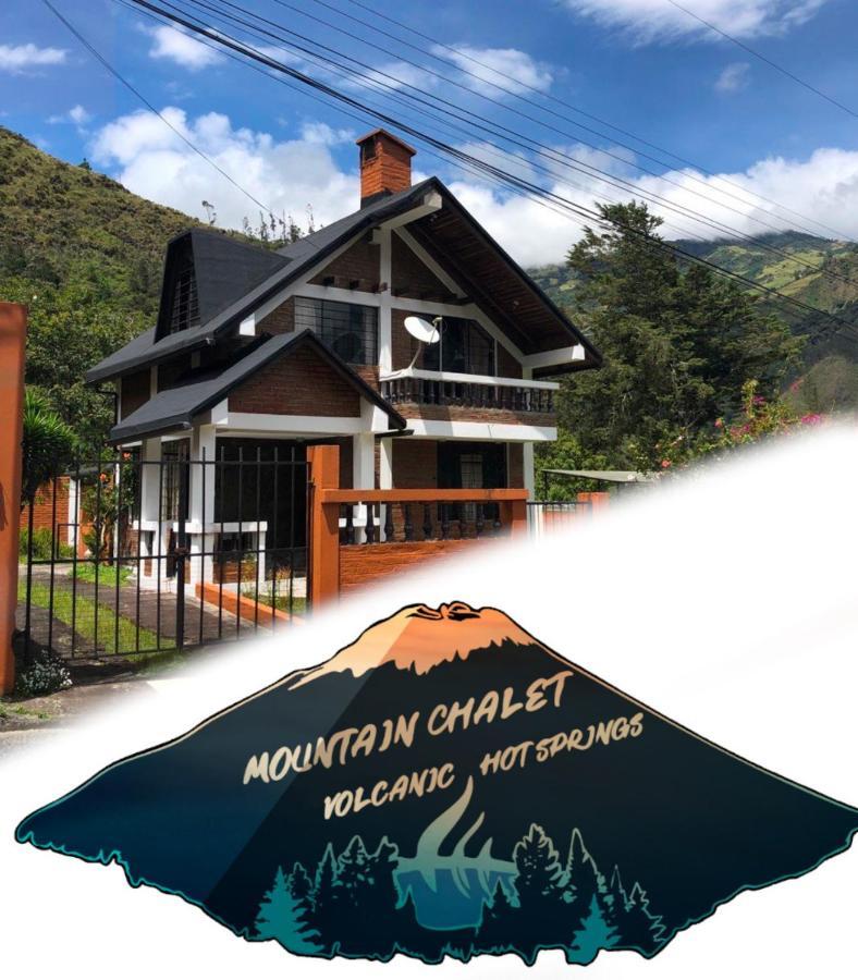 Mountain Chalet - Tungurahua Hot Springs/Aguas Termales Baños Esterno foto